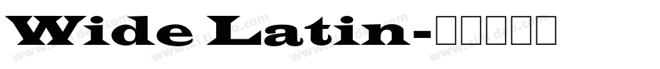 Wide Latin字体转换